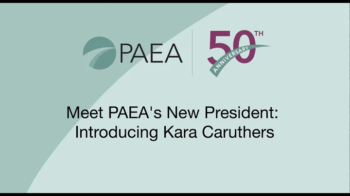 Welcoming PAEAs 2022 President: Kara Caruthers