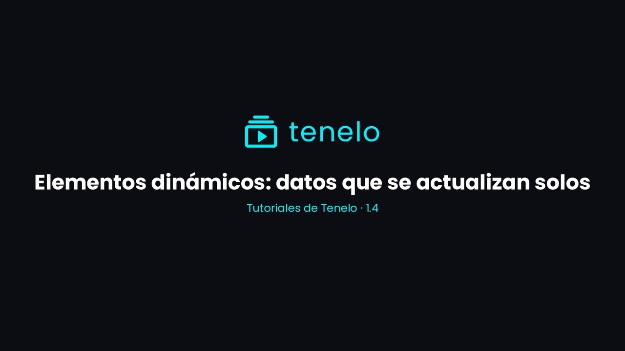 Elementos dinámicos en Tenelo: precios y datos que se actualizan solos