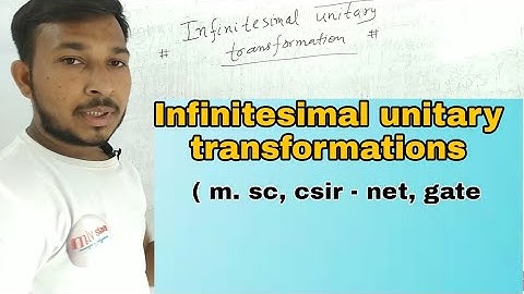 Infinitesimal unitary transformations