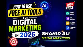 How to Use Free AI Tools for Digital Marketing in 2026