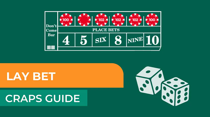 Lay Bet in Craps: A Step-By-Step Guide