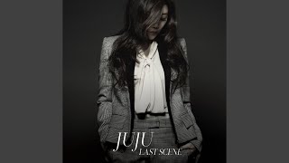 JUJU - ラストシーン