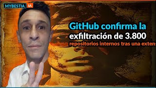 GitHub hackeado: 3.800 repositorios robados por malware (análisis)
