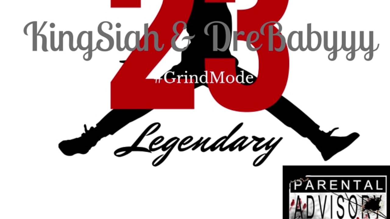 KingSiah ft. TeandreDevon (DreBabyyy) - 23 (Legendary)