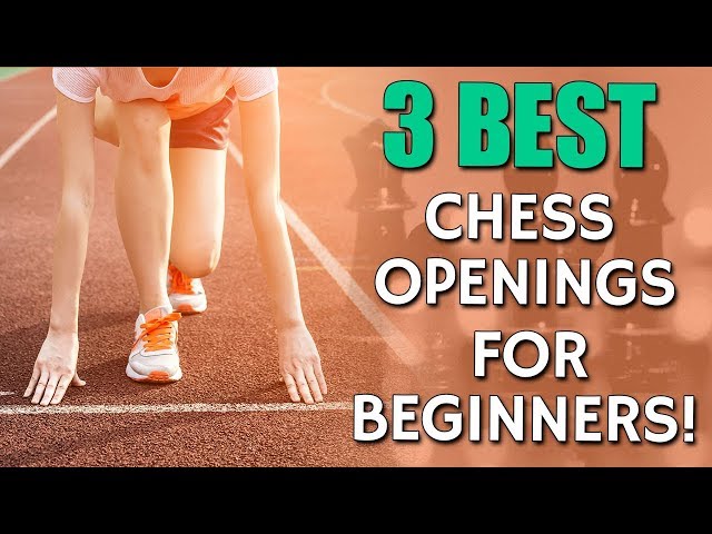 Chess Opening Moves: A Master's Top 3 Strategies For Beginners - Payette  Forward