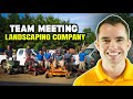 Landscaping Company Team Meeting