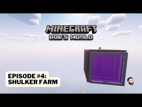 Thumbnail for: Minecraft | Bob's World - Season 2 (Episode #4: Shulker Farm)