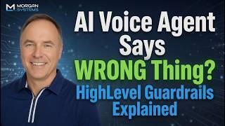 What If Your AI Voice Agent Says Something Wrong?: HighLevel Guardrails Explained