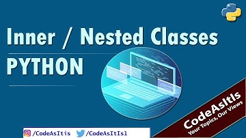 Inner Class or Nested Class in Python | Python Tutorial | Learn Python Programming