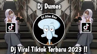 Dj Dumes Slow Full Bass Mengkane Sound Naufal Akbar Jedag Jedug Viral Tiktok Terbaru 2023 !!