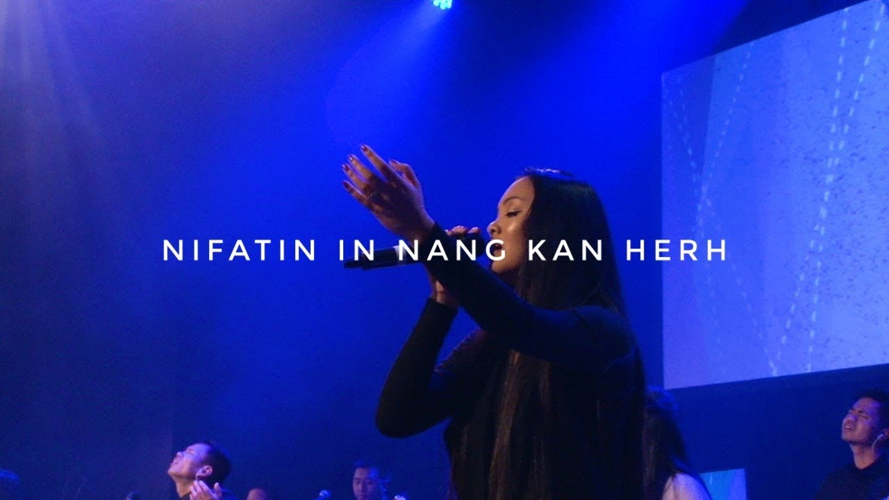 Nifatin In Nang Kan Herh   Chin Baptist Church Worship