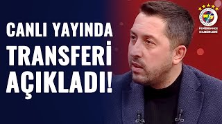 Transfer Erdem Akbaş Canlı Yayında Fenerbahçenin Transferini Patlattı