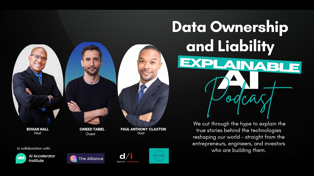 Thumbnail for Explainable AI Podcast: AI, data ownership and liability with Omeed Tabiei