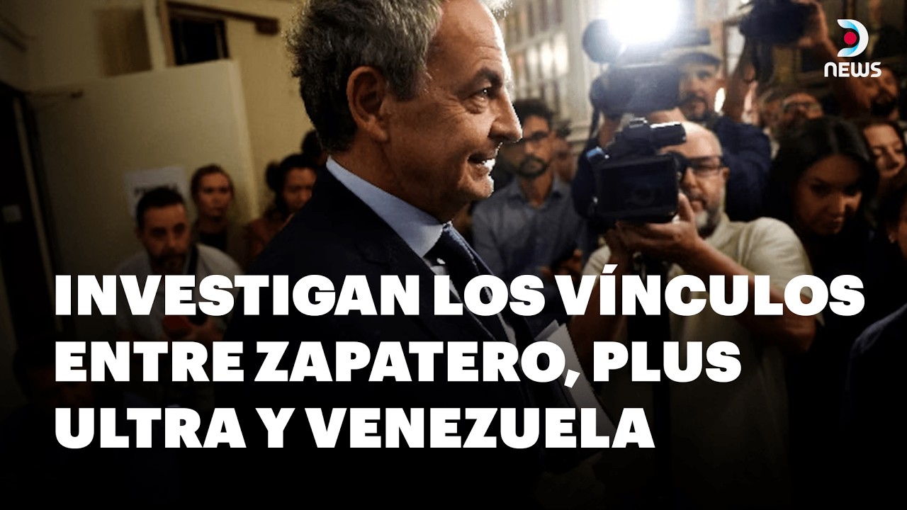 🇪🇸 La Justicia española imputó a Zapatero por corrupción y lavado de dinero | DNews