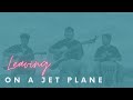 Leaving on a Jet Plane- John Denver ( Reggae Cover )