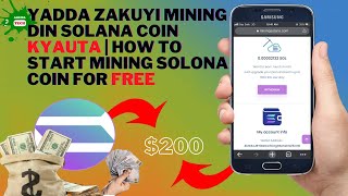 YADDA ZAKUYI MINING DIN SOLANA COIN KYAUTA  | HOW TO START MINING SOLONA COIN FOR FREE screenshot 3