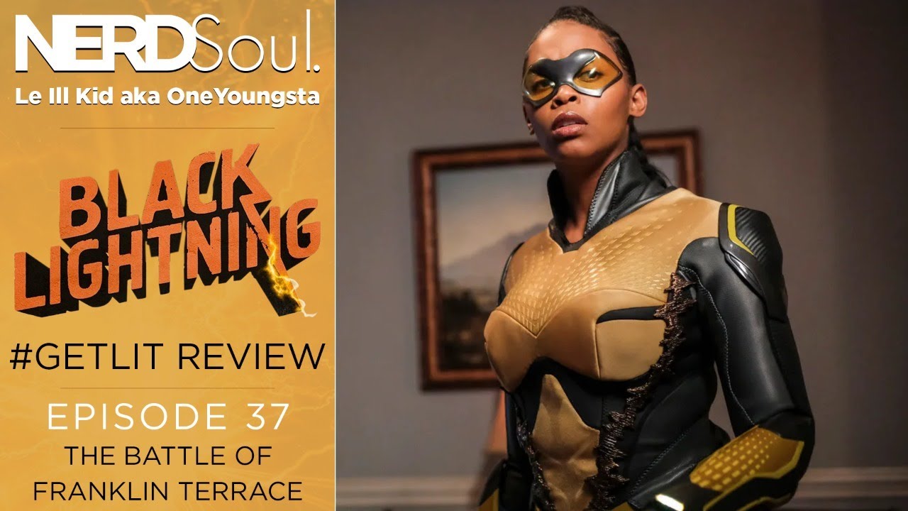 Black Lightning Reaction & Review Season 3 Episode 8: The Battle of Franklin Terrace | NERDSoul