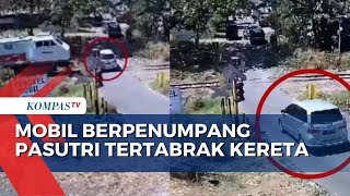 Detik-Detik Rekaman CCTV Mobil Berpenumpang Pasutri Tertabrak Kereta di Banyuwangi