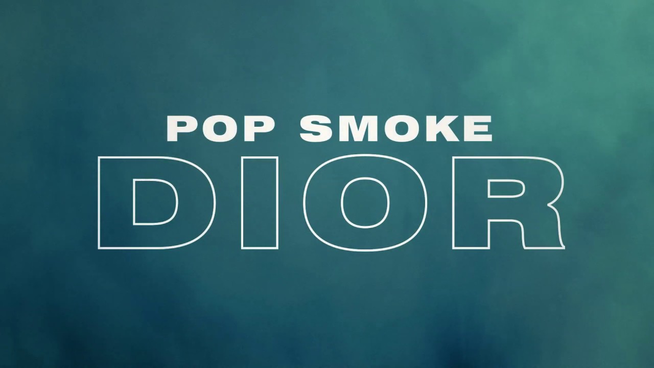 Pop Smoke Dior Official Lyric Video Youtube