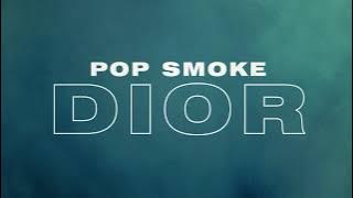 POP SMOKE - DIOR