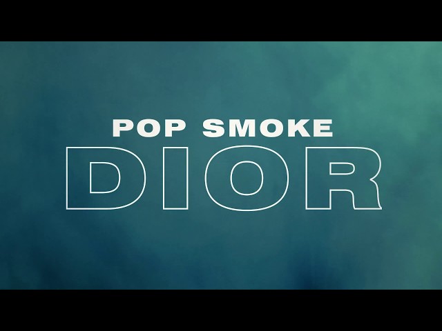 POP SMOKE - DIOR (Official Lyric Video) class=