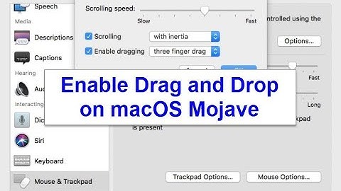 How to Enable Drag and Drop on macOS Mojave