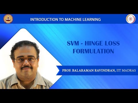 Week 4 Lecture 25 SVM - Hinge Loss Formulation