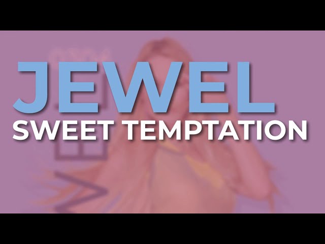 Jewel - Sweet Temptation