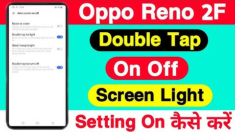 Oppo Reno 2f Double Tap On Off Screen Setting||How To Double Tap On Off Screen Light On Oppo Reno 2f