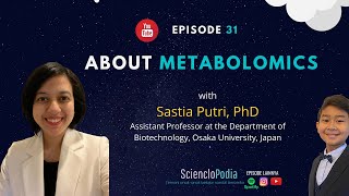 Metabolomics with Dr. Sastia Putri