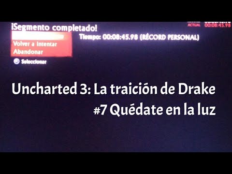Uncharted 3 La Traición de Drake - Capítulo 7 - Quédate en la luz