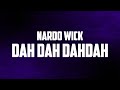 Nardo Wick - Dah Dah DahDah (Lyrics)