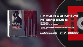 Eminem - Favorite Bitch (V1) | LEAK