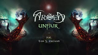 ArseA - Unfair (  Video - feat. Tom S. Englund )