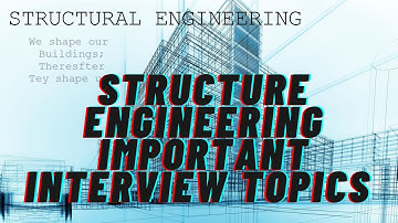 Most important topic for structure engineering interview ||By- Akash Pandey||