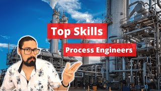 Top Skills That Every Process Engineer Must Have