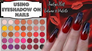 NAIL HACK: Eyeshadow On Nails Jaclyn Hill Morphe | Sexy Red & Black Gradient On Nails