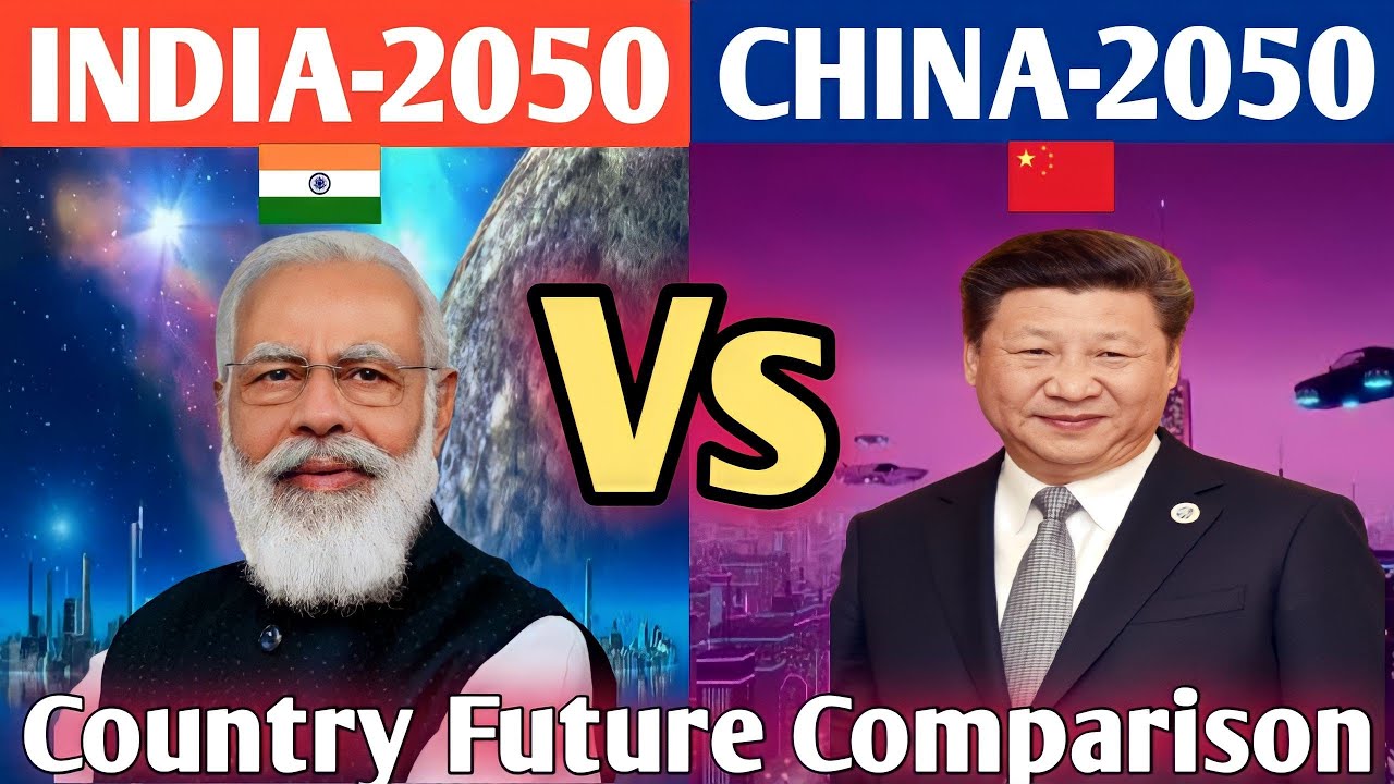 India 2050 vs China 2050 - Country comparison / China vs India 2050 ...