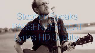 Stephen Speaks - Passenger Seat | with Lyrics HD Quality