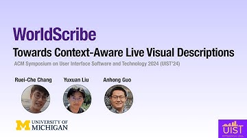 WorldScribe: Towards Context-Aware Live Visual Descriptions (UIST