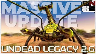 Undead Legacy 2.6 Patch Released - This Changes Everything!