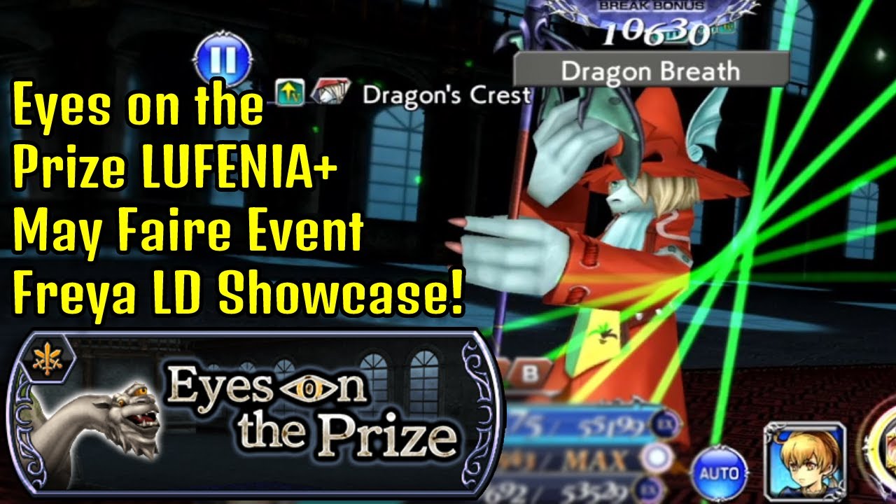 Can't Touch Me Up Here!! Freya LD Showcase! Eyes on the Prize LUFENIA+ Run [DFFOO GL]