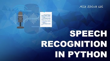 Speech Recognition Using Python | How to Convert Speech to Text | Google | IBM|Sphinx| #alleshivasai