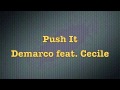 Push It - Demarco feat. Cecile