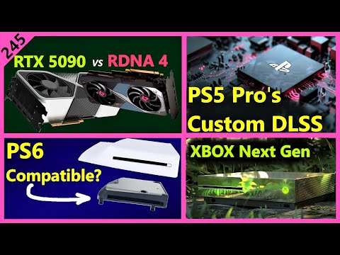 RTX 5090 vs RDNA 4, PS5 Pro Custom DLSS, Diskless PS6, XBOX Next Gen | NXGamer | Broken Silicon 245