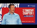 2 Timothy Chapter 1 | Eric Luchetta | 2020