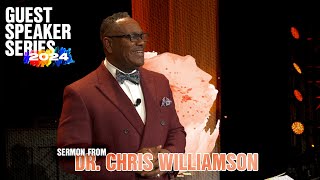 Guest Speaker Series 2024 ║ Sermon from Dr. Chris Williamson
