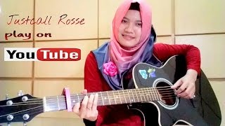 Ciptaan JustCall Rosse "sudah ku lepaskan" chords