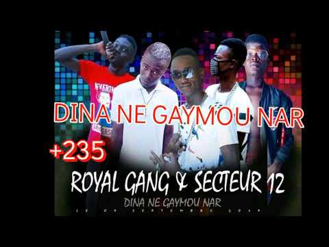ROYAL GANG Dina Ne Gaymou Nar Feat