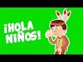 Capture de la vidéo Canciones Infantiles - Indios Bravos